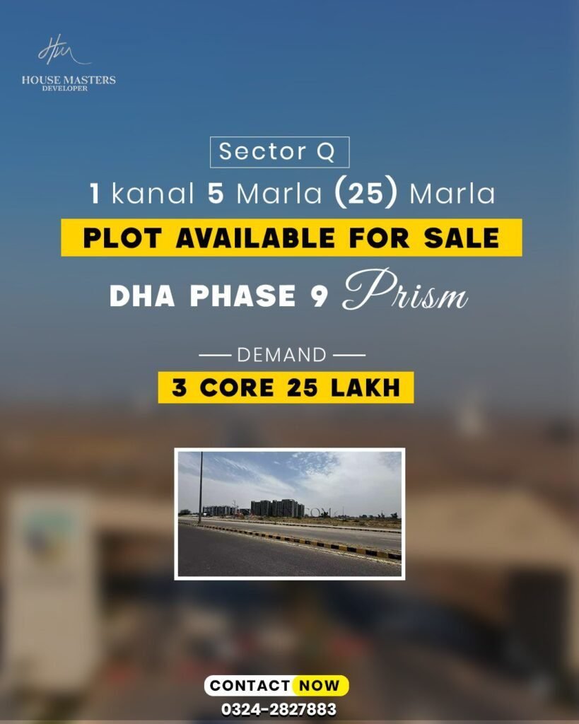 25 Marla Plot For Sale in DHA Phase 9 Prism